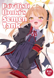 Devilish Ibuki's Semen Tank